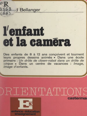 cover image of L'enfant et la caméra